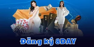 Đăng ký 8DAY – Mở Đầu Hành Trình Cá Cược Online Đẳng Cấp 