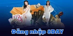 Đăng Nhập 8DAY - Cá Cược Mê Say, Thắng Lớn Mỗi Ngày