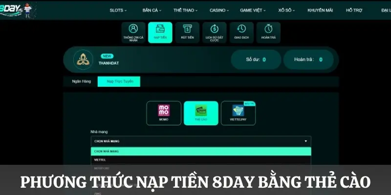 Phương thức nạp vốn cược vào 8DAY bằng thẻ cào